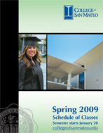 CSM Spring 2009 Schedule of Classes CSM Spring 2009 Schedule of Classes