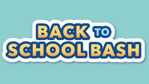 Back to School Bash