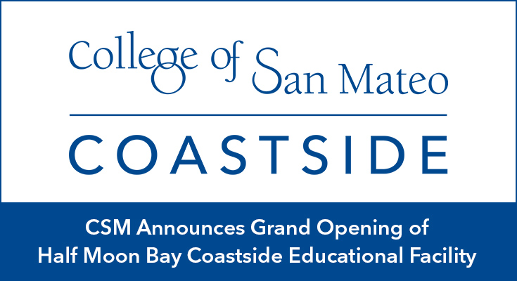 College of San Mateo Announces Grand Opening of Half Moon Bay Coastside Educational Facility