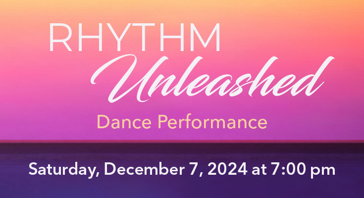 2024 CSM Fall Dance Concert “Rhythm Unleashed” | Saturday, December 7, 2024, 6:30 pm - 9:30 pm