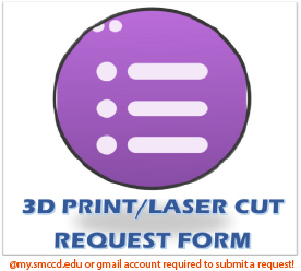 3D Print Laser Cut Request Form